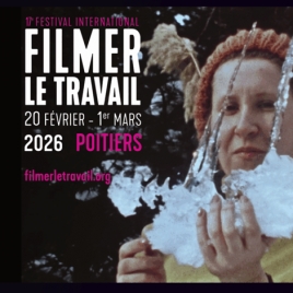 Festival Filmer le Travail 2026 - Initiation au cinéma documentaire